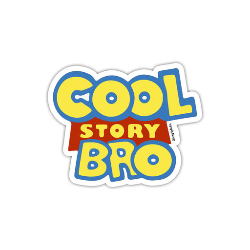 Cool Story Bro Sticker